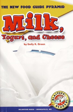 Book cover for Milk, Yogurt, and Cheese