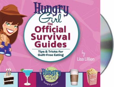 Book cover for Hungry Girl: The Official Survival Guides