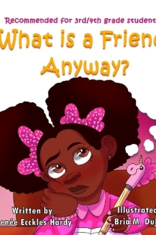Cover of What is a Friend Anyway?
