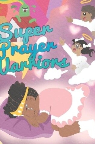 Cover of Super Prayer Warriors