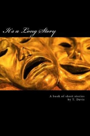 Cover of It's a Long Story