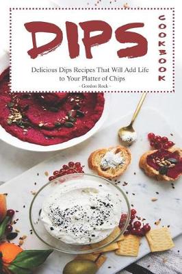 Book cover for Dips Cookbook