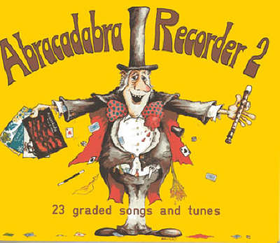 Cover of Abracadabra Recorder Book 2 (Pupil's Book)