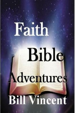 Cover of Faith Bible Adventures