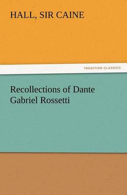 Book cover for Recollections of Dante Gabriel Rossetti