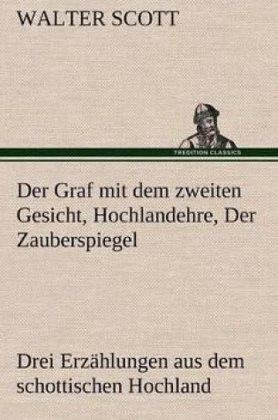 Cover of Der Graf Mit Dem Zweiten Gesicht, Hochlandehre, Der Zauberspiegel