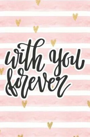 Cover of With You Forever