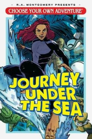 Cover of Choose Your Own Adventure: Journey Under the Sea