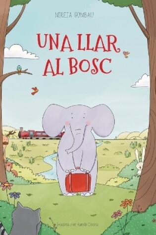 Cover of Una llar al bosc