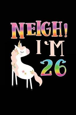 Book cover for NEIGH! I'm 26