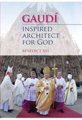 Book cover for Gaudi - Inspired Architect for God