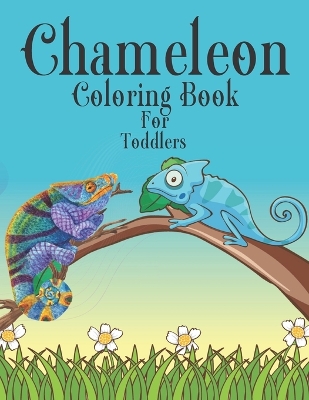 Book cover for Chameleon Coloring Book For Toddlers