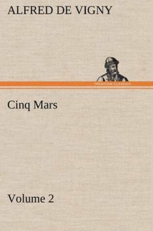 Cover of Cinq Mars - Volume 2