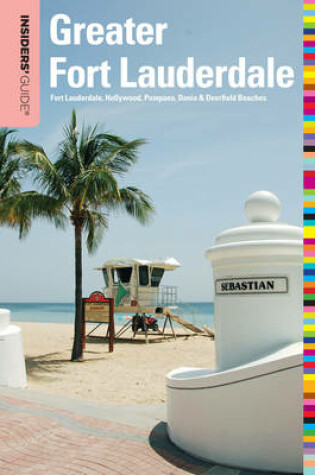 Cover of Insiders' Guide(r) to Greater Fort Lauderdale
