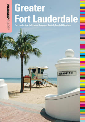 Book cover for Insiders' Guide(r) to Greater Fort Lauderdale