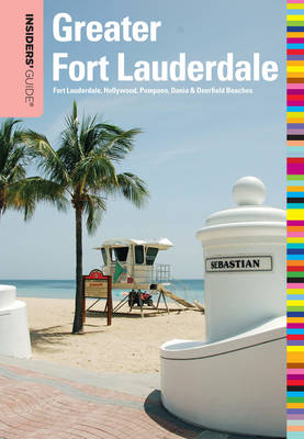 Cover of Insiders' Guide(r) to Greater Fort Lauderdale