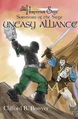 Book cover for Uneasy Alliance (the Imperium Saga