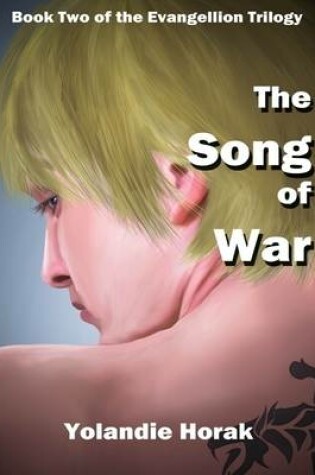 Cover of Book Two of the Evangellion Trilogy - the Song of War