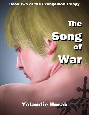 Book cover for Book Two of the Evangellion Trilogy - the Song of War