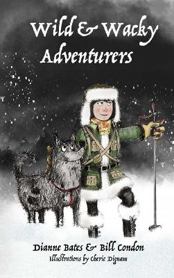 Book cover for Wild & Wacky Adventurers Series (Book 1)