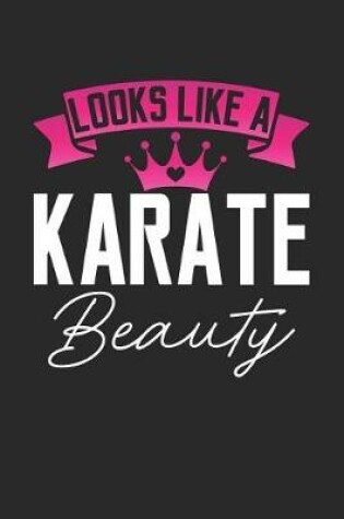 Cover of Looks Like a Karate Beauty