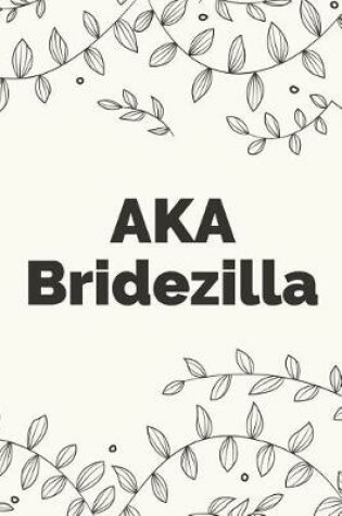 Cover of AKA Bridezilla