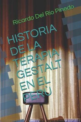 Cover of Historia de la Terapia Gestalt En El Peru