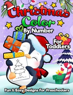 Book cover for Christmas Color By Number For Toddlers
