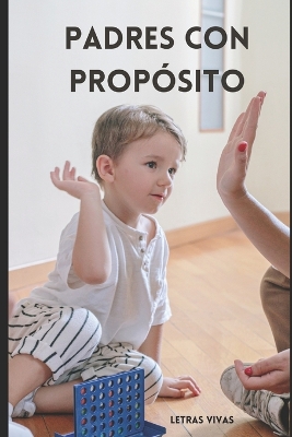 Cover of Padres con Propósito