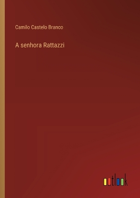 Book cover for A senhora Rattazzi