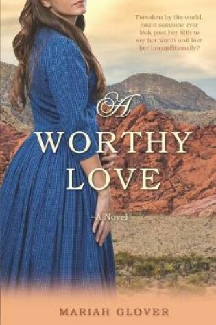 Cover of A Worthy Love