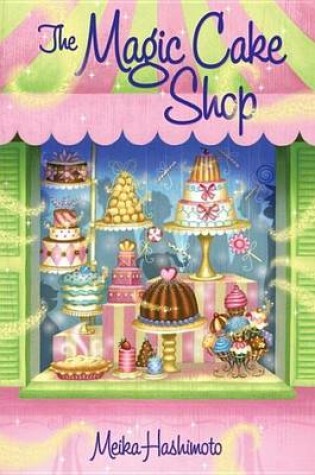 Cover of The Magic Cake Shop