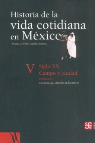 Cover of Historia de La Vida Cotidiana En Mexico