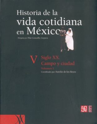 Cover of Historia de La Vida Cotidiana En Mexico