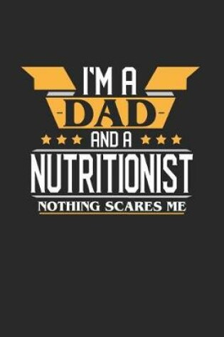 Cover of I'm a Dad and a Nutritionist Nothing Scares Me