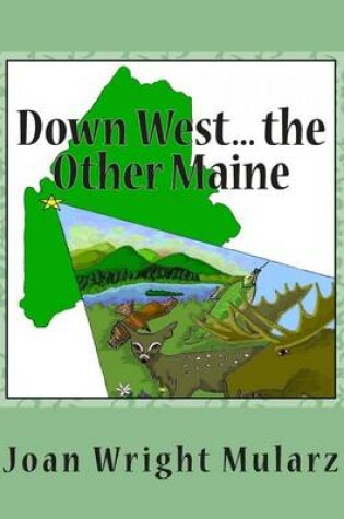 Cover of Down West... the Other Maine