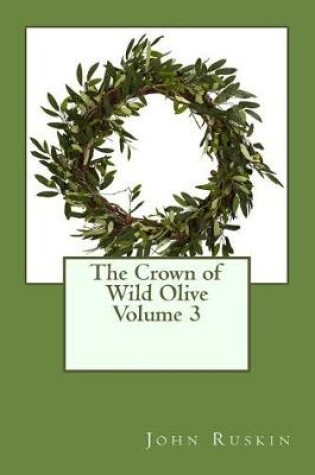 Cover of The Crown of Wild Olive Volume 3