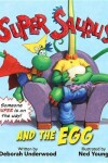 Book cover for Super Saurus and the Egg