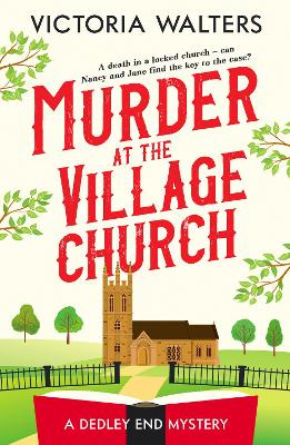 Murder at the Village Church by Victoria Walters