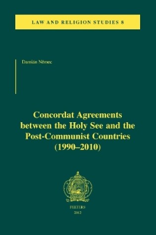 Cover of Concordat Agreements between the Holy See and the Post-Communist Countries (1990-2010)