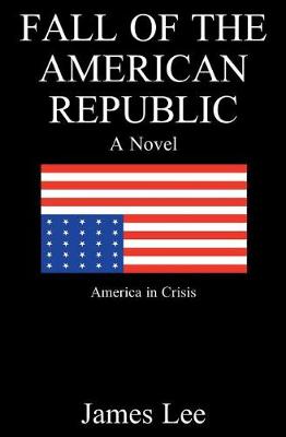 Book cover for Fall of the American Republic