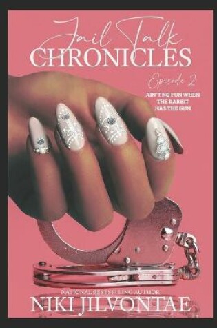 Cover of Jail Talk Chronicles, Episode 2