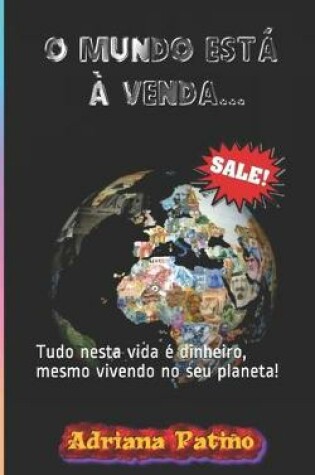 Cover of O mundo esta a venda...