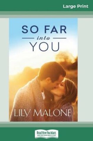 Cover of So Far into You (16pt Large Print Edition)