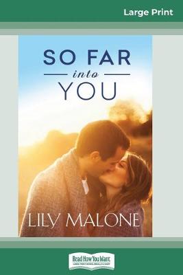 Book cover for So Far into You (16pt Large Print Edition)