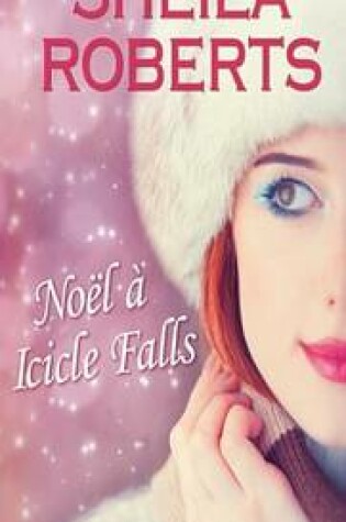 Cover of Noel a Icicle Falls