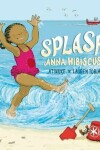 Book cover for Splash, Anna Hibiscus!