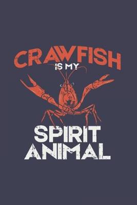 Book cover for Crawfish Is My Spirit Animal