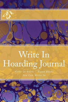 Book cover for Write In Hoarding Journal