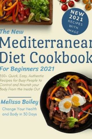 Cover of The New Diet Mediterranean Cookbook for Beginners 2021